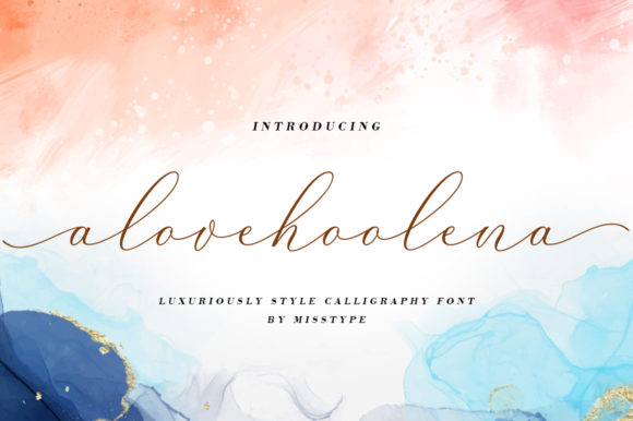 Alove Hoolena: A Sweet Hand-Lettered Font with Personality