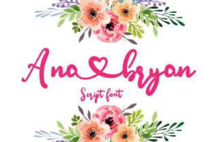 Ana Bryan: A Sweet, Handwritten Font for Romantic Designs